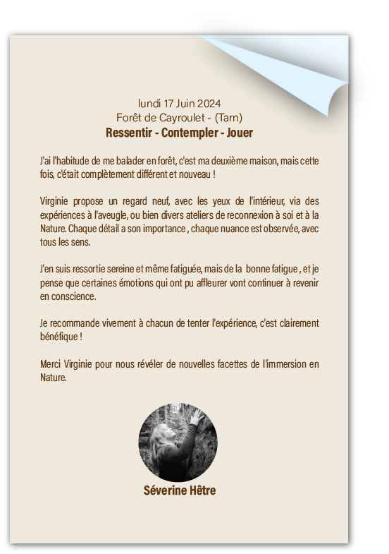 Témoignage client sylvothérapie : Séverine partage son expérience de reconnexion à la nature dans la forêt de Cayroulet.